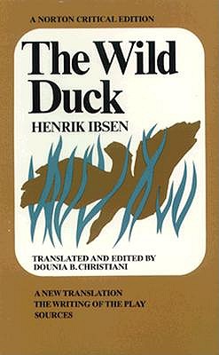 The Wild Duck (Norton Critical Edition)