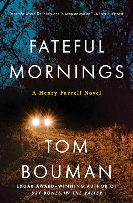 Fateful Mornings: A Henry Farrell Novel (The Henry Farrell Series, 2)