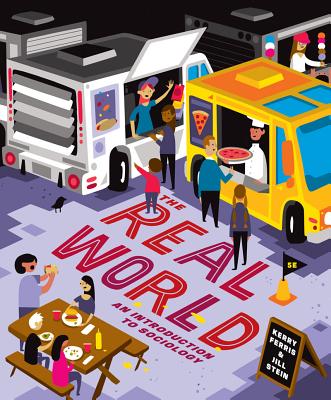 The Real World: An Introduction to Sociology (Fifth Edition)
