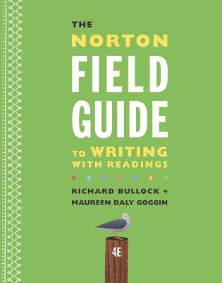 The Norton Field Guide to Writing with Readings