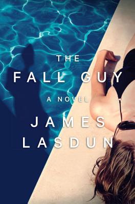 FALL GUY: A NOVEL
