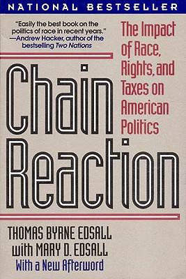Chain Reaction: The Impact of Race, Rights, and Taxes on American Politics