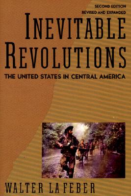 Image for Inevitable Revolutions: The United States in Central America