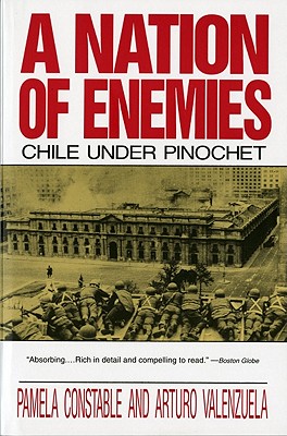Nation of Enemies: Chile Under Pinochet (Revised) (Revised)