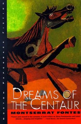 Dreams of the Centaur: A Novel