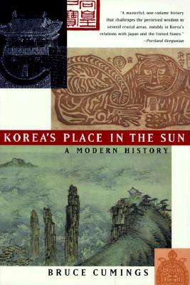 Korea's Place in the Sun: A Modern History