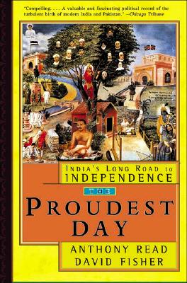 Image for India's Long Road to Independence: The Proudest Day