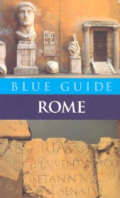 Blue Guide Rome (Blue Guide Rome)