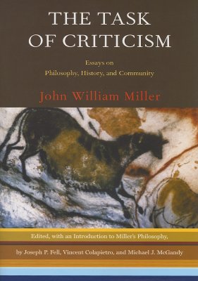 Image for The Task of Criticism: Essays on Philosophy, History, and Community