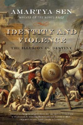 Image for Identity and Violence: The Illusion of Destiny (Issues of Our Time)