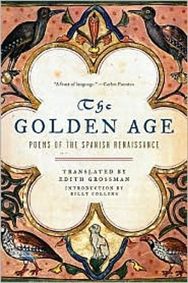 Golden Age: Poems of the Spanish Renaissance