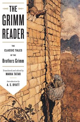 Image for The Grimm Reader: The Classic Tales of the Brothers Grimm The Grimm Reader: The Classic Tales of the Brothers Grimm