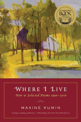 Image for Where I Live: New & Selected Poems 1990-2010 Where I Live: New & Selected Poems 1990-2010