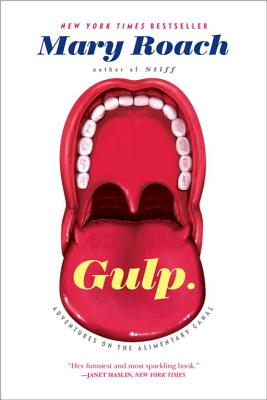 Image for Gulp: Adventures on the Alimentary Canal
