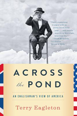 Across the Pond: An Englishman's View of America