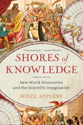 Image for Shores of Knowledge: New World Discoveries and the Scientific Imagination