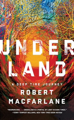 Underland: A Deep Time Journey