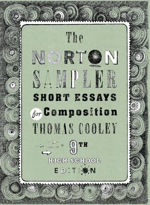 Image for Norton Sampler: Short Essays for Composition (Ninth High School) Norton Sampler: Short Essays for Composition (Ninth High School)