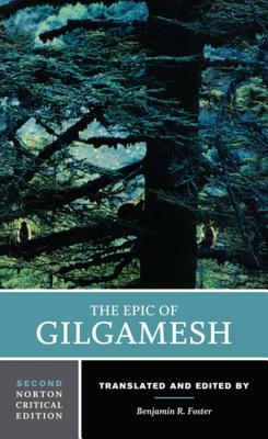 Epic of Gilgamesh: A Norton Critical Edition