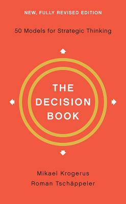 The Decision Book: Fifty Models for Strategic Thinking