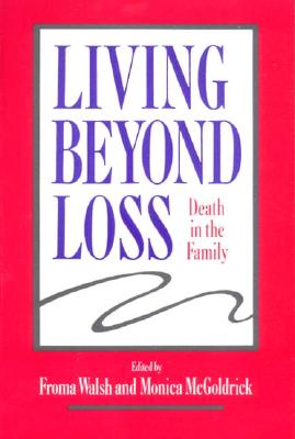 Living Beyond Loss: Death in the Family