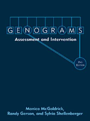 Genograms: Assessment and Intervention