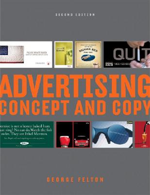 Advertising: Concept And Copy