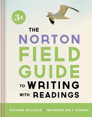 The Norton Field Guide to Writing, with Readings (Third Edition)