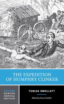 Expedition of Humphry Clinker: A Norton Critical Edition
