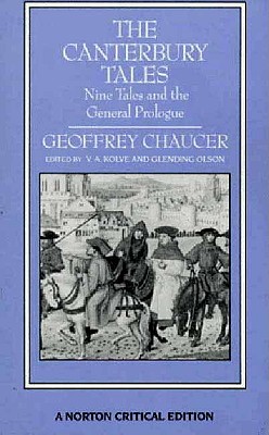 The Canterbury Tales: Nine Tales and the General Prologue (Norton Critical Editions)