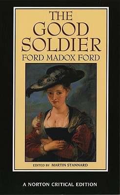 Image for The Good Soldier (Norton Critical Editions)