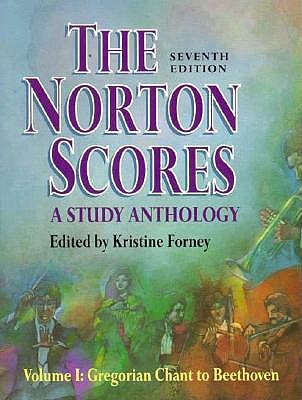 The Norton scores : a study anthology