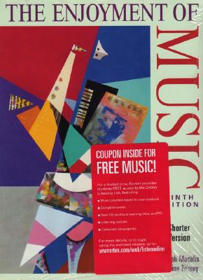 The Enjoyment of Music An Introduction to Perceptive Listening