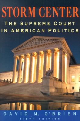 Storm Center : The Supreme Court in American Politics