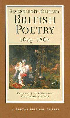 Seventeenth-Century British Poetry, 1603-1660: A Norton Critical Edition