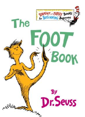 The Foot Book (The Bright and Early Books for Beginning Beginners)