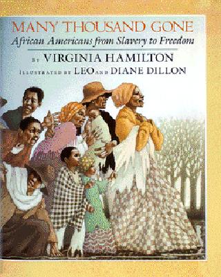 Many Thousand Gone: African Americans from Slavery to Freedom: (ALA Notable Children's Book) (A Borzoi book)