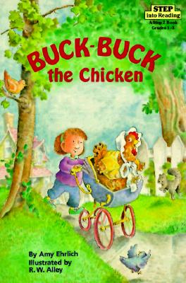 Buck-Buck the Chicken (Step into Reading)