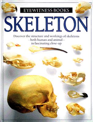 Image for Skeleton (Eyewitness Books)