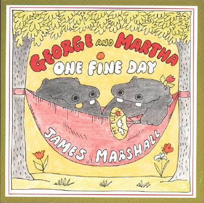 Image for George and Martha One Fine Day (George and Martha, 0)