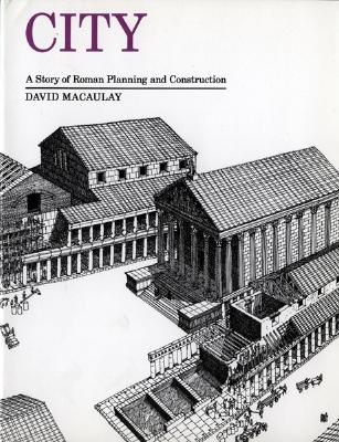 Image for City: A Story of Roman Planning and Construction
