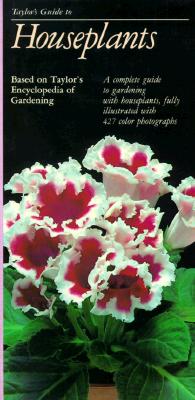 Taylor's Guide to Houseplants (Taylor's Weekend Gardening Guides)