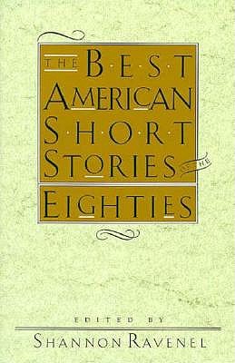 The Best American Short Stories of the Eighties