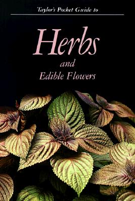 Taylor s Pocket Guide To Herbs And Edible Flowers #8