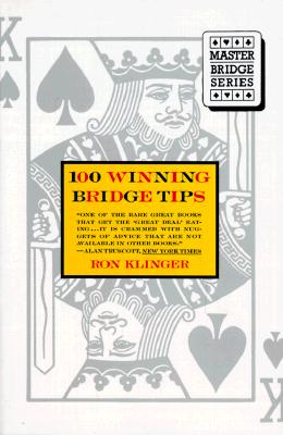 Image for 100 Winning Bridge Tips for the Improving Player (Master bridge series)