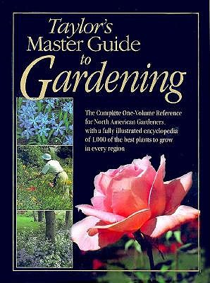 Taylor s Master Guide To Gardening