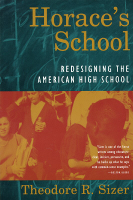 Image for Horace's School: Redesigning the American High School