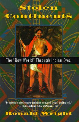 Stolen Continents: The New World Through Indian Eyes
