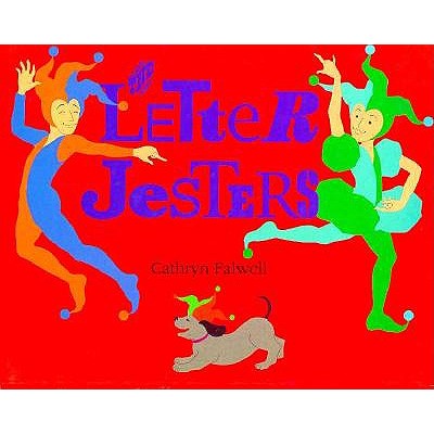 The Letter Jesters: A Kids' Guide to Letterforms