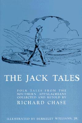 The Jack Tales: Folk Tales from the Southern Appalachians Image for The Jack Tales: Folk Tales from the Southern Appalachians